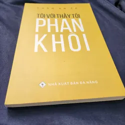 Tôi với thầy tôi Phan Khôi | Phan An Sa  694078