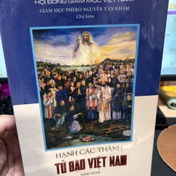 Hạnh các Thánh Tử Đạo Việt Nam 755271