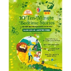 10 phút đọc truyện trước giờ đi ngủ (song ngữ) - Truyện phiêu lưu - Usborne - 2024 - Đông Tây, Thiếu nhi, Văn học nước ngoài