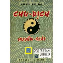 Chu Dịch Huyền Giải - Thu Giang Nguyễn Duy Cần 140541