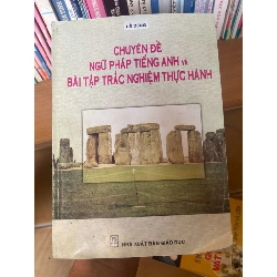 (TẶNG BOOKMARK) Chuyên Đề Ngữ Pháp Tiếng Anh Và Bài Tập Trắc Nghiệm Thực Hành - Lê Dũng 2007 Sách tự học tiếng Anh RBK-AK1T3