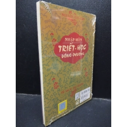 Nhập Môn Triết Học Đông Phương Nguyễn Duy Cần mới 100% HCM0904 triết học 343600