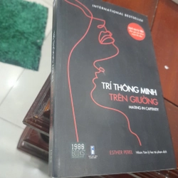 Esther Perel - TRÍ THÔNG MINH TRÊN GIƯỜNG