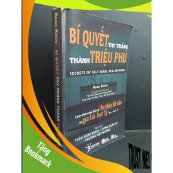 (TẶNG BOOKMARK) Bí quyết tay trắng thành triệu phú mới 70% ố có chữ 2014 RBK0612 Adam Khoo DANH NHÂN