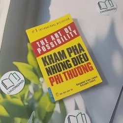 Khám Phá Những Điều Phi Thường - Rosamund Stone Zander & Benjamin Zander 961256