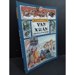 Vạn Xuân - Nước Việt Ta mãi mãi thái bình mới 80% ố nhẹ 2012 HCM2811 Truyện tranh lịch sử Việt Nam LỊCH SỬ - CHÍNH TRỊ - TRIẾT HỌC Oreka Blogmeo