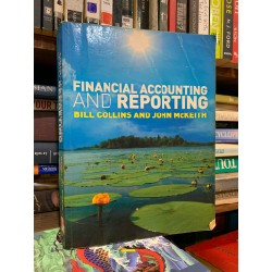 FINANCIAL ACCOUNTING AND REPORTING - Bill Collins and John McKeith