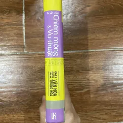 BÍ ẨN CỦA CHIÊM MỘNG & VU THUẬT - ĐẠI VĂN HÓA ĐIỂN TÍCH TRUNG QUỐC (10) 1001523