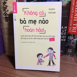 Không Có Bà Mẹ Nào Hoàn Hảo (Tái Bản