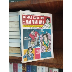 Bí Mật Cuộc Đời Các Đại Văn Hào - Robert Schnakenberb