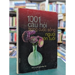 1001 câu hỏi trong cuộc sống người lớn tuổi - Hải Dân & Lê Khánh Trường dịch