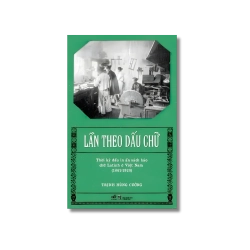 Lần theo dấu chữ - thời kỳ đầu in ấn sách báo chữ Latinh ở Việt Nam (1862 - 1920) Vanvosach