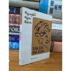 MỘT ĐỜI SÂN KHẤU - NGUYỄN NGỌC BẠCH
