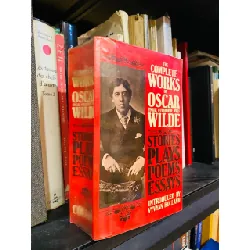 The complete works of Oscar Wilde: Stories, Plays, Poems, Essays 697642