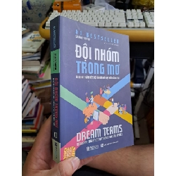 Đội nhóm trong mơ bí quyết gắn kết đội nhóm để đạt tới đỉnh cao 2019 mới 90% KỸ NĂNG VAVO1709 Rebooks.vn