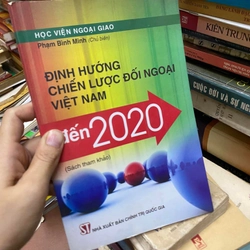 Sách Định hướng chiến lược Đối ngoại Việt Nam đến 2020 (Sách tham khảo)