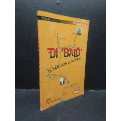 Đi Balô Xuyên Đông Dương Tố Oanh mới 80% (ố nhẹ) 2004 HCM1304 du lịch