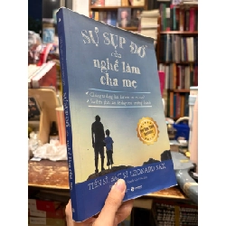 Sự sụp đổ của nghề làm cha mẹ - Leonard Sax 358480