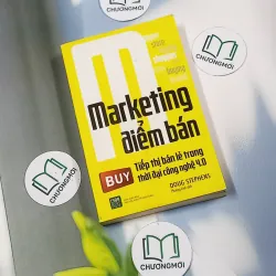 [MIỄN PHÍ BỌC SÁCH] Marketing điểm bán - Tiếp thị bán lẻ trong thời đại công nghệ 4.0 - D 698568