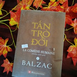 Tấn Trò Đời - Honore de Balzac tập 1