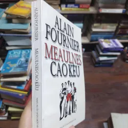 sách: Meaulnes Cao Kều (Tiểu thuyết) - Alain Fournier (A1) 573149