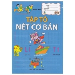 Hành Trang Chuản Bị Vào Lớp 1 -Tô Nét Cơ Bản - Minh Đức ASB.PO Oreka Blogmeo 230225