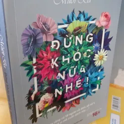 đừng khóc nữa nhé 973379