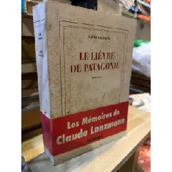 Le Lièvre De Patagonie - Claude Lanzmann 591446