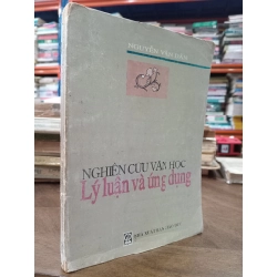 Nghiên cứu văn học: Lý luận và ứng dụng - Nguyễn Văn Dân