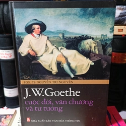 Goethe- Cuộc đời, tư tưởng và văn chương