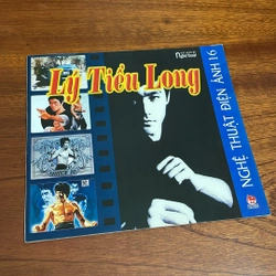 II Ảnh Nhân Vật: Lý Tiểu Long (Nghệ Thuật Điện Ảnh 16) - 2002