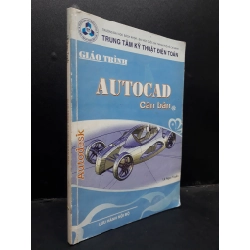 Giáo trình autocad căn bản Lê Ngọc Tuyền mới 70% ố bẩn nhẹ HCM1504 giáo trình, học thuật