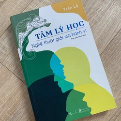 Tâm lý học Nghệ thuật giải mã hành vi 497046