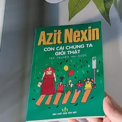 Con Cái Chúng Ta Giỏi Thật - Azit Nesin 607683