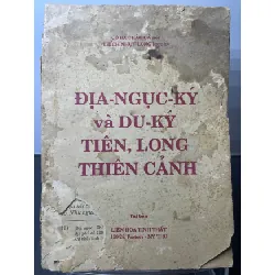 [Sách Cũ SCGR] Địa ngục ký và du ký tiên, long thiên cảnh 1973 mới 60% ố vàng rách bìa Cô Ba Cháo Gà, Thích Nhựt Long HPB2207 TÂM LINH - TÔN GIÁO - THIỀN