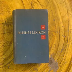 KLEINS LEXIKON A-Z TỪ ĐIỂN BÁCH KHOA TOÀN THƯ ĐỨC A-Z