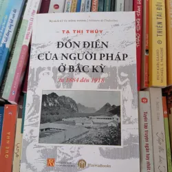 Đồn điền người Pháp ở Bắc Kỳ từ 1884 đến 1918 _ Tạ Thị Thúy
