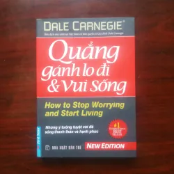 [Sách Tâm Lý] Quẳng Gánh Lo Đi & Vui Sống (Dale Carnegie)