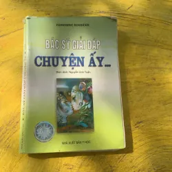 COMBO BÁC SỸ GIẢI ĐÁP CHUYỆN ẤY…& HỎI ĐÁP VỀ GIỚI TÍNH & TÌNH DỤC  780535
