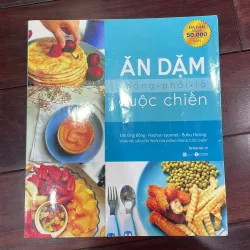 ĂN DẶM KHÔNG PHẢI LÀ CUỘC CHIẾN - sách nấu ăn cho trẻ em - tái bản lần thứ 19 