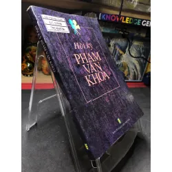 Hồi ký Phạm Văn Khoa 2010 mới 80% bẩn nhẹ HPB0906 SÁCH VĂN HỌC Blogmeo21025