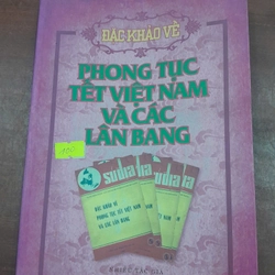 PHONG TỤC TẾT VIỆT NAM VÀ CÁC LÂN BANG 290190