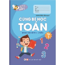 Bé tự tin bước vào lớp 1 - Cùng bé học toán 5 - 6 tuổi - T1 mới 100% HCM.PO nhiều Tác Giả Oreka-Blogmeo 135884