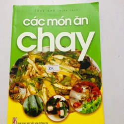 CÁC MÓN ĂN CHAY  - 167 trang, nxb: 2011 337763