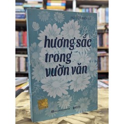 HƯƠNG SẮC TRONG VƯỜN VĂN - NGUYỄN HIẾN LÊ