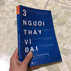 3 Người Thầy Vĩ Đại - Robin Sharm 928111