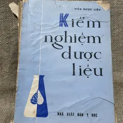 Kiểm nghiệm dược liệu - sách y khổ lớn 
