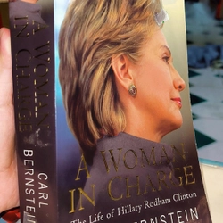 A WOMAN IN CHARGE: The Life Of Hillary Rodham Clinton

