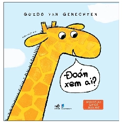 Sách Đố Vui Lật Giở Song Ngữ - Đoán Xem Ai? (2025) (Bìa Cứng) - Guido Van Gêncheten