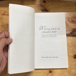 II Truyện Ngắn Trẻ 2010: Không Phải Là Chuyện Tình - Nguyễn Anh Vũ (Tuyển Chọn) - 2011 698127